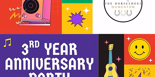 3rd Year Anniversary Party @ The Horseshoes Nuneaton