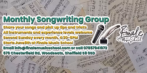 Monthly Songwriting Group at Finale Music School - share your songs and pick up tips!