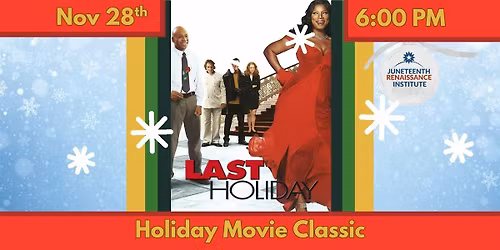 Last Holiday On The Big Screen!