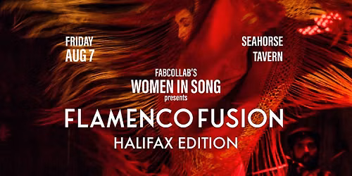 FLAMENCO FUSION FEST - Halifax Edition