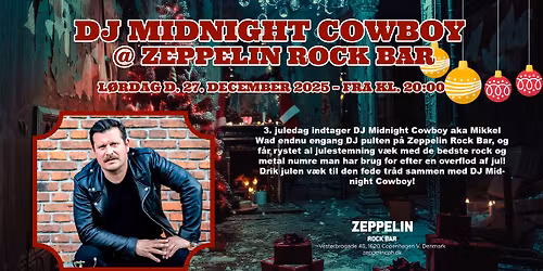 DJ MIDNIGHT COWBOY @ Zeppelin Rock Bar