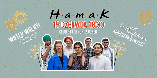 \ud83d\udd34Przy\ud83d\udfe2ja\ud83d\udd35ciel\ud83d\udfe1ski\ud83d\udd34 koncert HamaK!