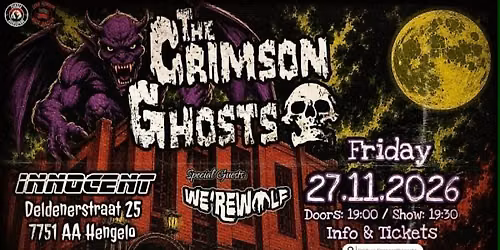 THE CRIMSON GHOSTS + WE\u00b4REWOLF at INNOCENT\/ Hengelo (NL) 
