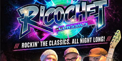 RICOCHET Classics Rocks Dum Dum's in Brampton Saturday May 30th