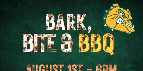 Bark, Bite, and BBQ!