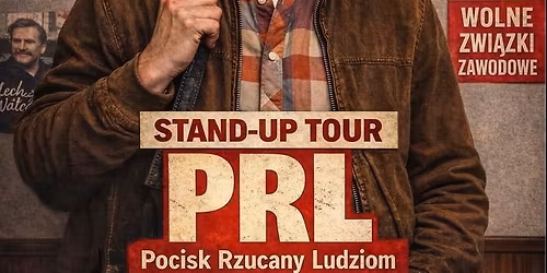 MI\u0118DZYCH\u00d3D | ARAS Piaszczy\u0144ski | nowy program \u201ePRL\u201d ! | Stand-up Tour!