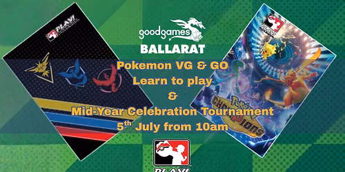 Pokemon VG & GO Mid-Year Celebration & Learn to play @ Good Games Ballarat