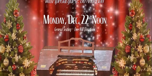 Wurlitzer Winter Wonderland at a Center For The Arts