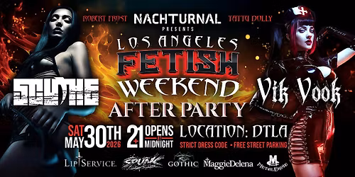 NACHTURNAL EVENTS PRESENTS " LOS ANGELES ALTERNATIVE WEEKEND AFTER PARTY"