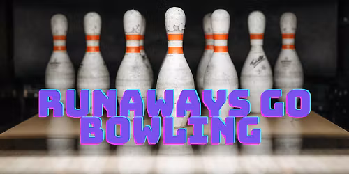 Bowlaways, let's go bowling!