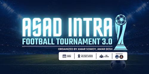 ASAD INTRA FOOTBALL TOURNAMENT 3.0