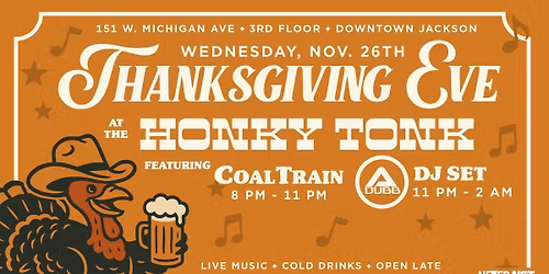 Coal Train and A-Dubb @ The Honky Tonk at Oak + Iron