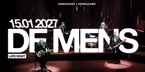 De Mens Late Night \u2022 De Vooruit
