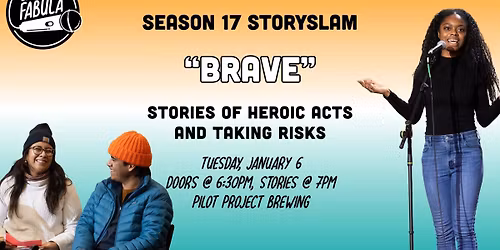 StorySlam: Brave 1\/6