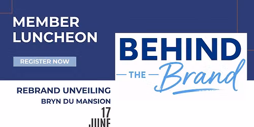 Member Luncheon: Behind the Brand