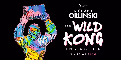 RICHARD ORLINSKI: THE WILD KONG INVASION