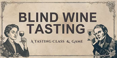 Copy of Blind Wine Tasting Class & Game