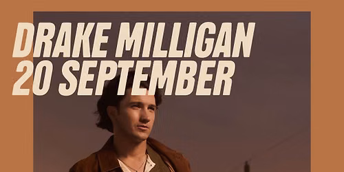 Drake Milligan (+support: Koen Vael) | Nalen, Stockholm