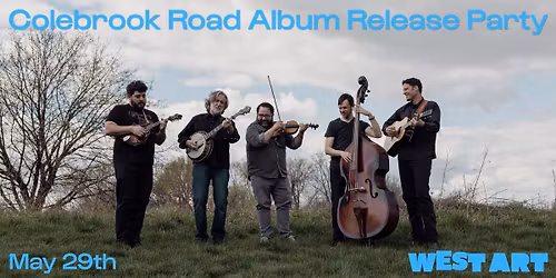 Colebrook Road Album Release Party!