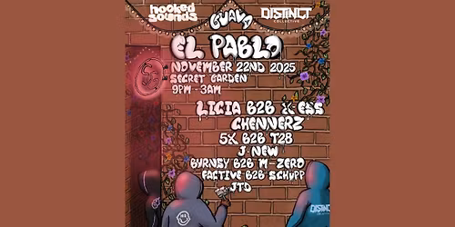 Guava x Hooked x Distinct Presents El Pablo