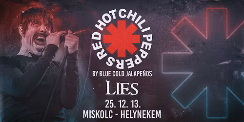 Red Hot Chili Peppers by Blue Cold Jalape\u00f1os, Lies\ud83d\udca5Miskolc, Helynekem