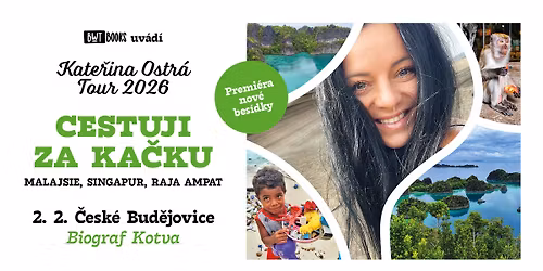 CESTUJI ZA KA\u010cKU - KATE\u0158INA OSTR\u00c1 | \u010cESK\u00c9 BUD\u011aJOVICE