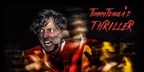 Tommy Tequila's Thriller - Halloween Party at The Seaton