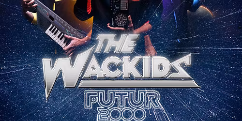 Concert familial de The Wackids \u00ab Futur 2000 \u00bb