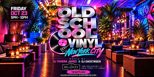 Old School Vinyl presented by Old School 4 Life - NYC