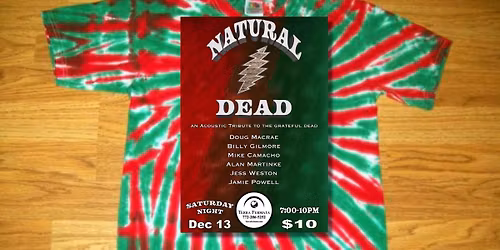 NATURAL DEAD - Grateful Dead Show