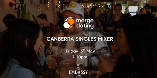 Canberra | Singles Mixer | Embassy Bar | Friday 15th May | 30-40