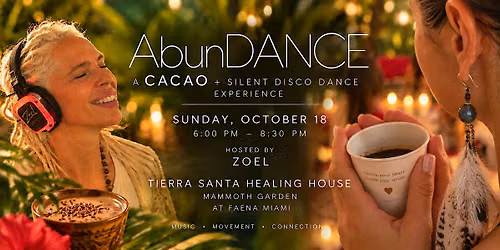 AbunDANCE - A CACAO + SILENT DISCO DANCE EXPERIENCE