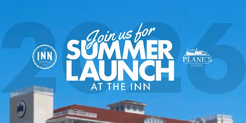 Summer Launch at The Inn