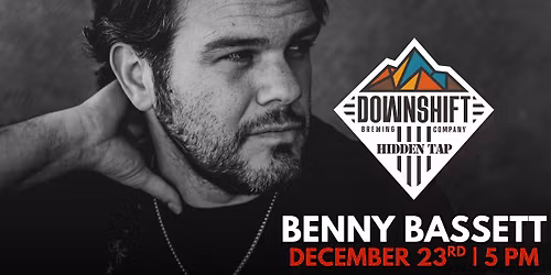 Benny Bassett live at Downshift Brewing Company - Hidden Tap