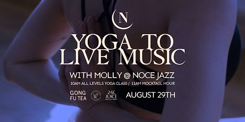 Yoga to Live Music + Community Mocktail Hour