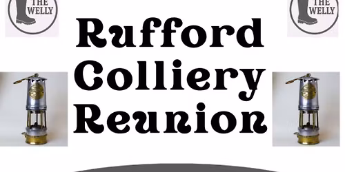 Rufford Colliery Reunion