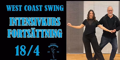 West Coast Swing Intensivkurs (forts\u00e4ttning) l\u00f6 18\/4 med Camila och Simon