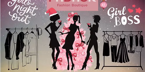 Girls Night Out-Holiday Fashion Party Edition