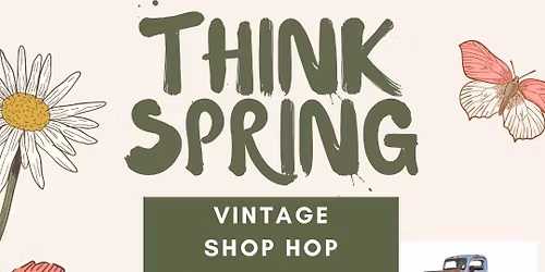Vintage Shop Hop Spring 2026 @ Seek & Find Consignment