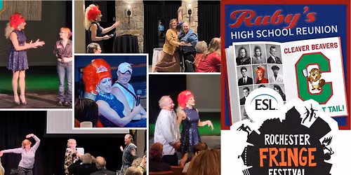 Ruby's High School Reunion at Rochester Fringe