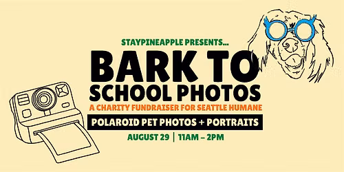 Bark to School Benefiting Seattle Humane