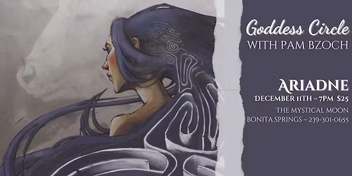Goddess Circle with Pam Bzoch - This Month - Ariadne