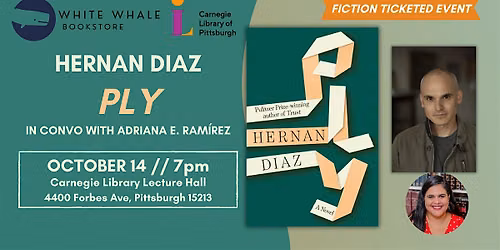 HERNAN DIAZ: "Ply" (w\/ Adriana E. Ram\u00edrez)