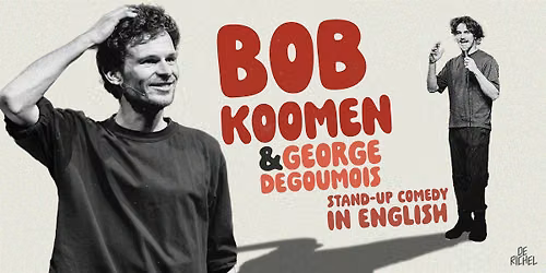 Bob Koomen & George Degoumois \u2022 Stand-up Comedy in English