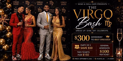 Wine & Chill Cafe Presents: The Virgo Bash \u264d\ufe0f
