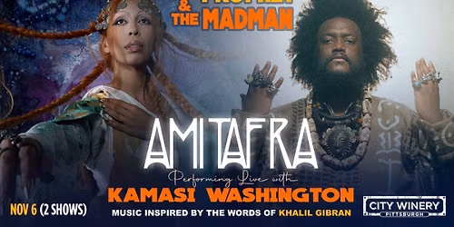Ami Taf Ra & Kamasi Washington presenting The Profit & The Madman