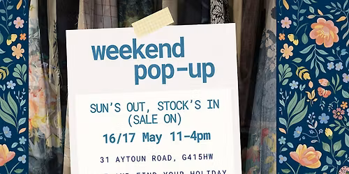 Weekend Pop up - Sun's Out, Stock's In (Sale On)