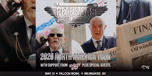 Pete & Bas Save America with Delivery Boys at Falcon Bowl