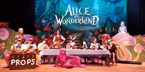 Alice In Wonderland - Theatrical Production at Presidio Theatre