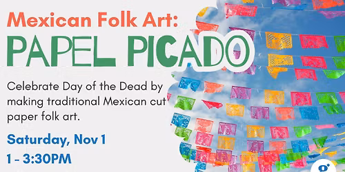 Mexican Folk Art: Papel Picado